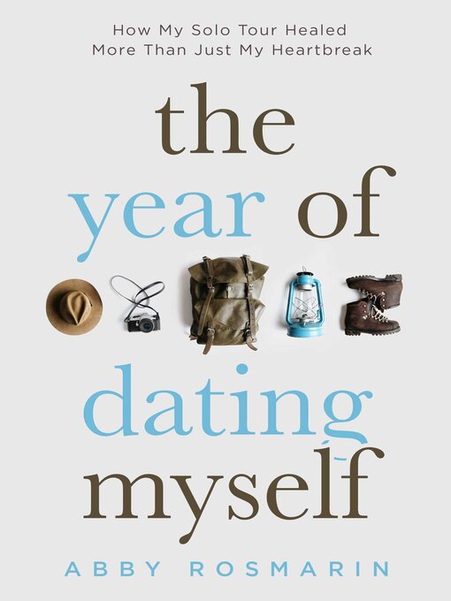 Title details for The Year of Dating Myself by Abby Rosmarin - Available